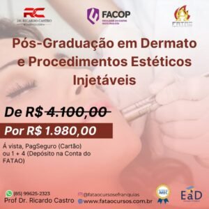 Pós-Graduação em Dermato e Procedimentos Estéticos Injetáveis